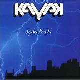 Kayak - Eyewitness