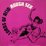 Lords Of Acid - Rough Sex