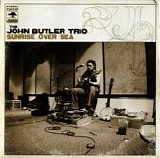 John Butler Trio, The - Sunrise Over Sea