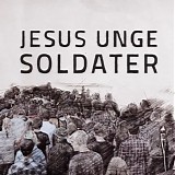 Kaspar Kaae - Jesus Unge Soldater (Jesus' Young Soldiers)