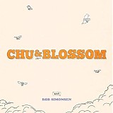 Rob Simonsen - Chu & Blossom