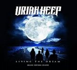 Uriah Heep - Living The Dream (Deluxe Edition)