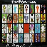 Thompson Twins - A Product of... Participation (Remastered & Expanded)