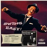 Frank Sinatra - Swing Easy! And Songs For Young Lovers