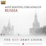 The Red Army Choir - Most Beautiful Folk Songs Of Russia