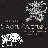 Saor Patrol - Early Years