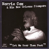 Norrie Cox & His New Orleans Stompers - Let Me Hear Them Feet