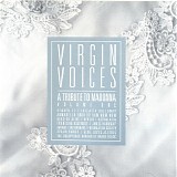 A Tribute To Madonna - Virgin Voices (A Tribute To Madonna Volume One)