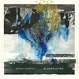 Aizuri Quartet - Blueprinting