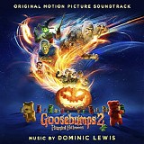 Dominic Lewis - Goosebumps 2: Haunted Halloween