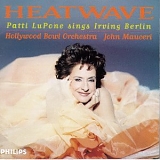 Patti LuPone - Heatwave:  Patti LuPone Sings Irving Berlin