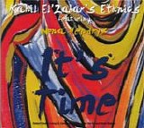 Nona Hendryx/Kahil El'Zabar's Ethnics - It's Time