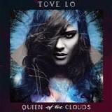 Tove Lo - Queen Of The Clouds:  BluePrint Edition