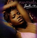 Fantasia - Truth Is (Dance Vault Mixes)