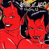 Lords Of Acid - Voodoo-U