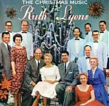 Ruth Lyons - The Christmas Music Of Ruth Lyons