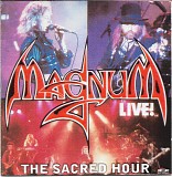 Magnum - Live The Sacred Hour