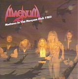 Magnum - Madness In The Marquee Club 1983