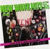 Various artists - Just Can't Get Enough: New Wave Hits Of The '80s, Vol. 1