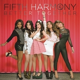 Fifth Harmony - Better Together