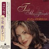Elisa Fiorillo - Teach Me Tonight  [Japan]