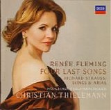 RenÃ©e Fleming - Four Last Songs:  Richard Strauss:  Songs & Arias