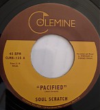 Soul Scratch - Pacified / Look How Far We've Come