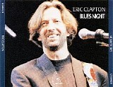 Eric Clapton - Blues Night '91 - 1991.02.25 - Royal Albert Hall, London, England