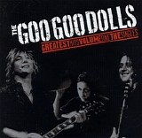 Goo Goo Dolls - Greatest Hits Volume One: The Singles