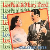 Les Paul & Mary Ford - Greatest Hits
