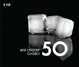 Various Artists Classical - Best Chillout Classics 50 - CD1