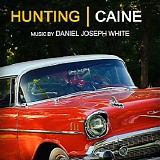 Daniel Joseph White - Hunting Caine
