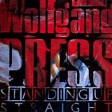 The Wolfgang Press - Standing Up Straight