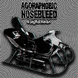 Agoraphobic Nosebleed - A Joyful Noise