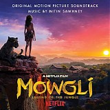 Nitin Sawhney - Mowgli: Legend of The Jungle