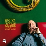 Martial Solal - Live at the Village Vanguard: I Can't Give You Anything but Love