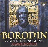 Alexander Borodin - Complete Piano Music