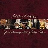John Mellencamp - Sad Clowns & Hillbillies