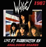 Waysted - Live Bloomington 1987