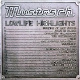 Mustasch - Lowlife Highlights