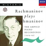 Sergej Rachmaninov - Rachmaninov Plays Rachmaninov: The Ampico Piano Recordings 1919-1929