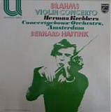 Johannes Brahms, Herman Krebbers, Bernard Haitink & Concertgebouworkest - Violin Concerto In D, Op. 77