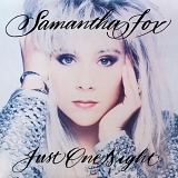 Samantha Fox - Just One Night:  Deluxe Edition