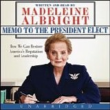 Madeleine Albright - Memo To The President Elect  [Audiobook]