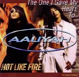 Aaliyah - The One I Gave My Heart To & Hot Like Fire