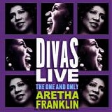 Aretha Franklin - Divas Live: The One And Only Aretha Franklin