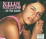 Nelly Furtado - ... On The Radio  [Australia]