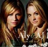 Aly & AJ - Into The Rush