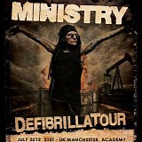 Ministry - DefibrillaTour - July 21st - UK Manchester