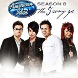 American Idol - American Idol:  Season 8 - The 5 Song EP